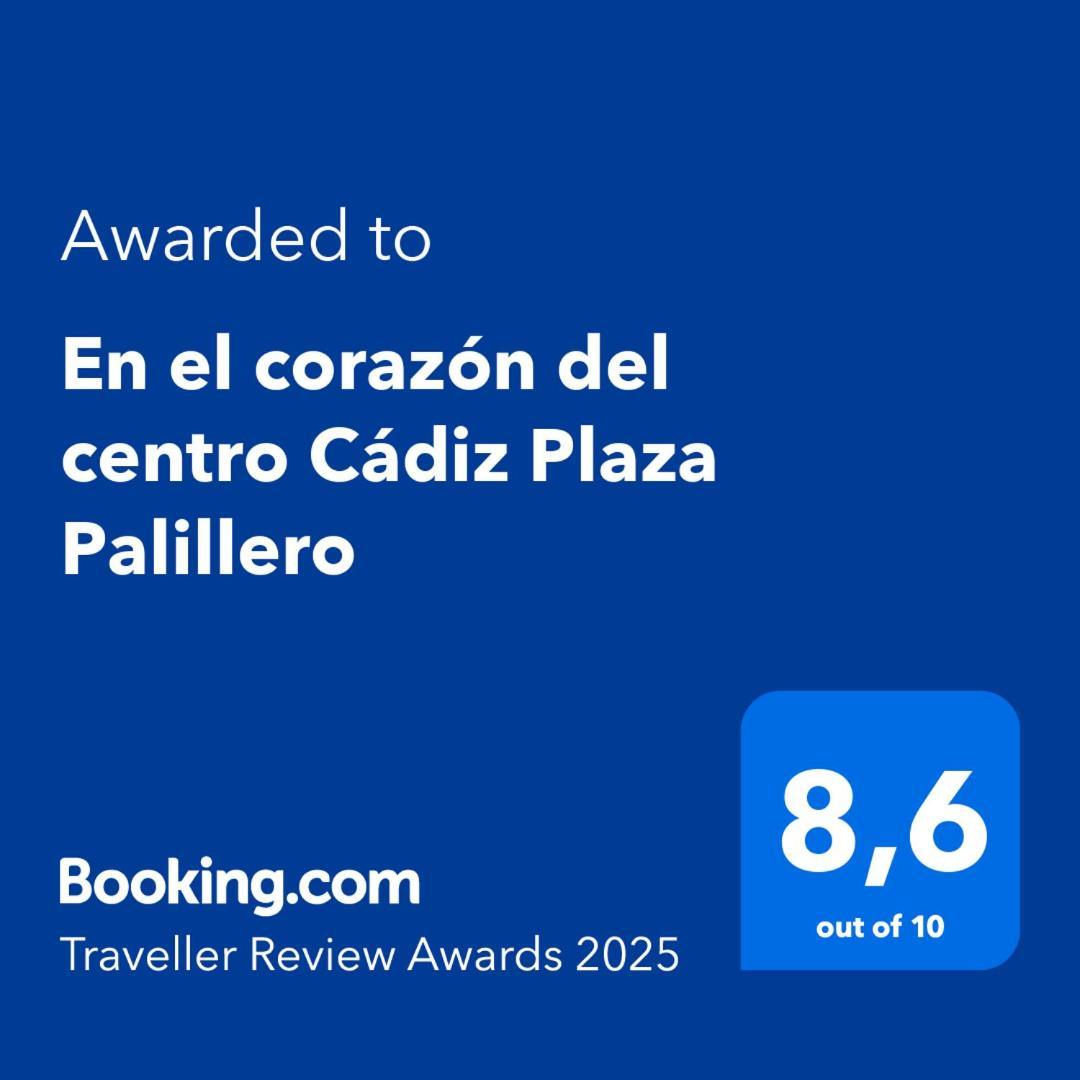 Апартаменты En El Corazon Del Centro Cadiz Plaza Palillero Экстерьер фото